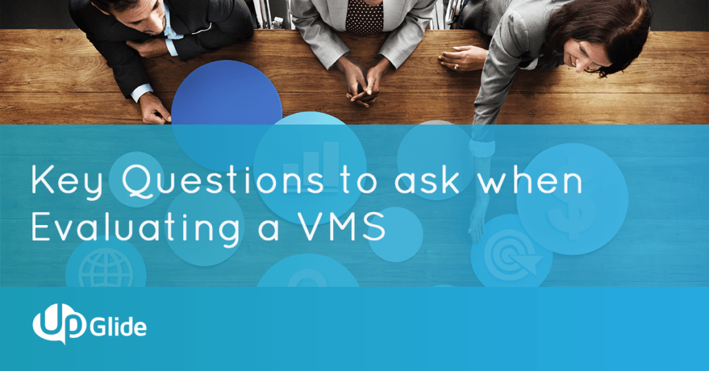Key Questions to Ask when Evaluating a VMS